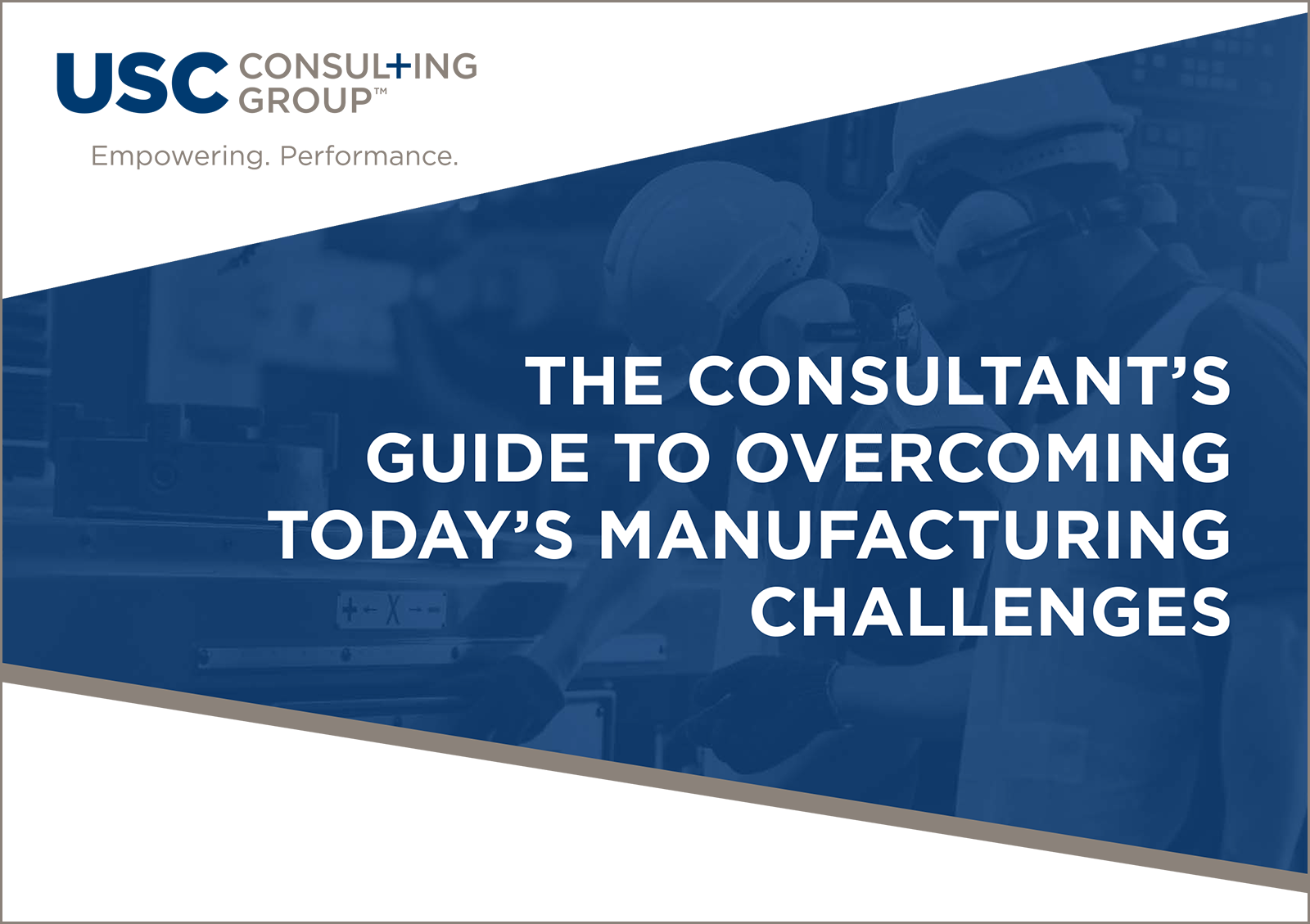 The Consultant's Guide to Overcoming Today's Manufacturing Challenges (white paper)