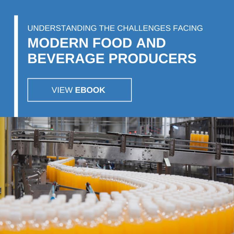 Understanding the Challenges Facing Modern Food and Beverage Producers eBook